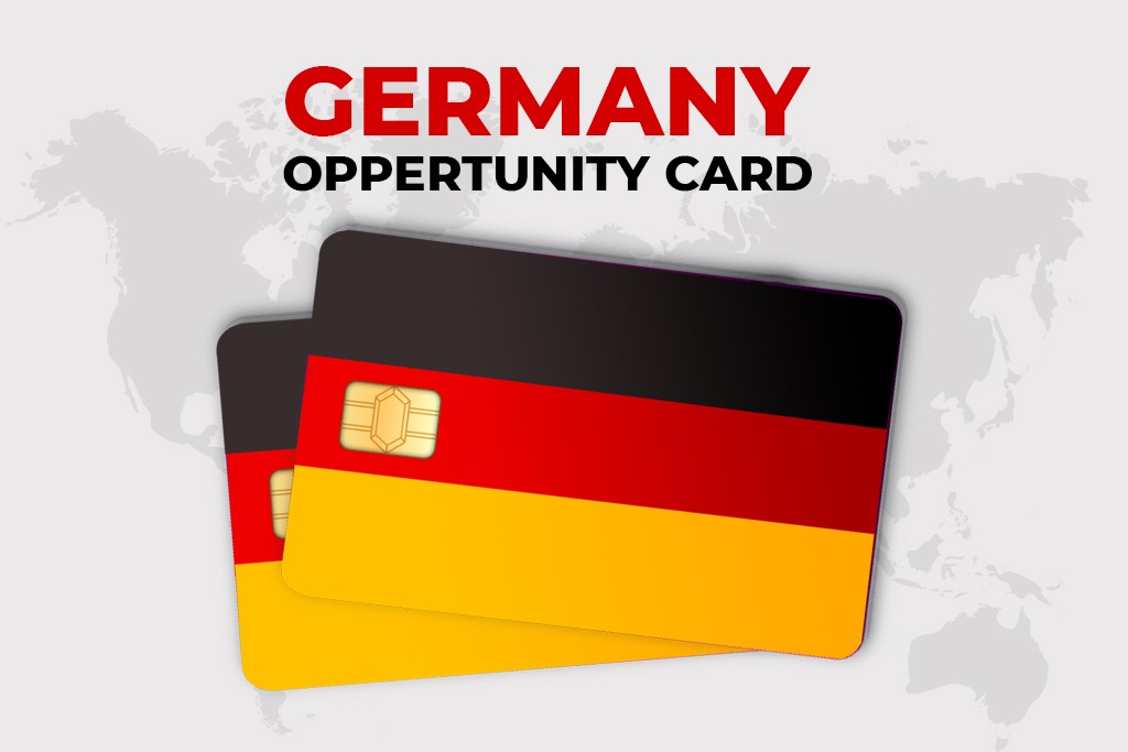 Germany Opportunity Card: What Is the Chancenkarte Who Qualifies and How to Apply ?